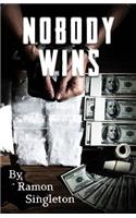Nobody Wins