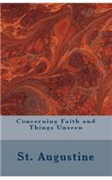 Concerning Faith and Things Unseen