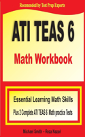 ATI TEAS 6 Math Workbook