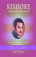 KISHORE SONGS WESTERN NOTES : Singer Kishore's Song lyrics in English and Western Notes