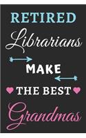 Retired Librarians Make the Best Grandmas