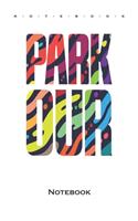 Graffiti lettering "Parkour" Notebook
