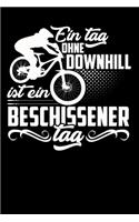 Ein Tag ohne Downhill
