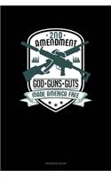 2nd Amendment God Guns Guts Made America Free: Address Book