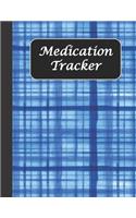 Medication Tracker Log Book: Large Weekly Medicine Diary