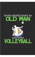 Never Underestimate An Old Man Who Plays Volleyball