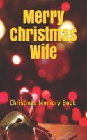 Merry Christmas Wife