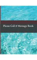 Phone Call & Message Book: Telephone Memo Notebook, Voice Mail And Telephone Message Tracker Large 8.5 x 11 inches 120 Pages