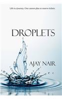 Droplets