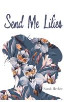Send Me Lilies