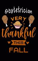 Obstetrician very thankful this fall: Lined Notebook / Diary / Journal To Write In 6"x9" for Thanksgiving. be Grateful Thankful Blessed this fall and get the pumpkin & Turkey ready.