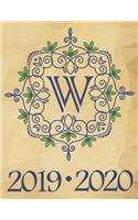 Weekly Planner Initial Letter "W" Monogram September 2019 - December 2020: 15 Month Large Print Schedule Organizer by Week for Teachers and Students Printed in USA