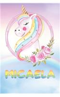 Micaela: Micaela's Unicorn Personal Custom Named Diary Planner Calendar Notebook Journal 6x9 Personalized Customized Gift For Someone Who's Surname is Micael