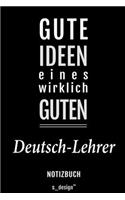 Notizbuch für Deutsch-Lehrer: Originelle Geschenk-Idee [120 Seiten liniertes blanko Papier]