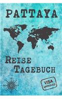 Pattaya Reise Tagebuch: Notizbuch 120 Seiten DIN A5 - Städtereise Urlaubsplaner Reisetagebuch Abschiedsgeschenk Stadt Reise