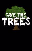 Save The Trees