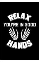 Relax You're In Good Hands