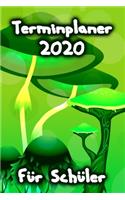 Terminplaner 2020 für Schüler: Planer und Organizer für 2020. Terminkalender, Taschenkalender, Wochenplaner, Jahresplaner, Kalender 2019 - 2020 zum Planen und Organisieren.