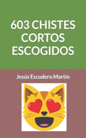 603 Chistes Cortos Escogidos