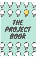 The Project Book- A Notebook made by Entrepreneurs for Entrepreneurs