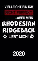 Rhodesian Ridgeback 2020: Kalender Lustiger Hunde Spruch Terminplaner Frauchen Herrchen Terminkalender Wochenplaner, Monatsplaner & Jahresplaner für Hundefrauchen & Hundebesi