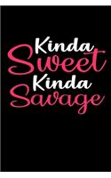 Kinda sweet kinda savage: 110 Game Sheets - 660 Tic-Tac-Toe Blank Games - Soft Cover Book for Kids for Traveling & Summer Vacations - Mini Game - Clever Kids - 110 Lined page