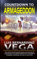 Countdown to Armageddon: The Return of the King