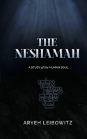 Neshamah: A Study of the Human Soul