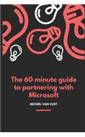 The 60 Minute Guide to Partnering with Microsoft