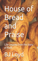 House of Bread and Praise