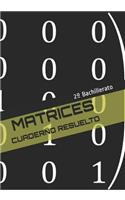 Matrices: Cuaderno Resuelto