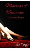 Mistress of Tomorrow: A Paranormal Romance