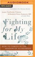 Fighting for My Life