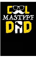 Cool Mastiff Dad: Mastiff Journal for the Mastiff Dad Dog Scrapbook