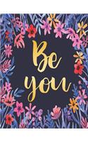 Be You