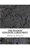 The Shadow Kingdom