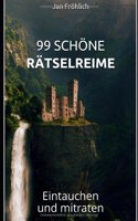 99 schöne Rätselreime