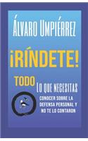 ¡ríndete!