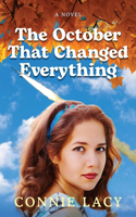 October That Changed Everything