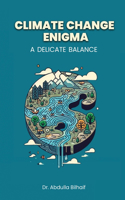 Climate Change Enigma