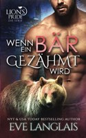 Wenn ein Bär Gezähmt Wird