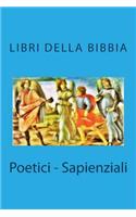Poetici - Sapienziali (libri della Bibbia)