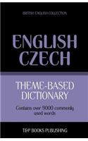 Theme-based dictionary British English-Czech - 9000 words