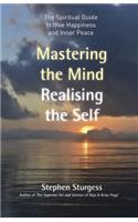 Mastering the Mind, Realising the Self