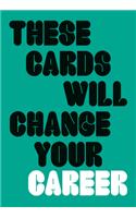 These Cards Will Change Your Career