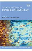 Research Handbook on Remedies in Private Law (Research Handbooks in Private and Commercial Law series)