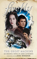 Firefly - The Ghost Machine: Firefly