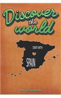 Discover the World Start with Spain: 30 Page Journal Planner Trip Planner Orange