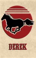 Wild Horse Lined Notebook: Derek: College Ruled Composition Book Diary Lined Journal