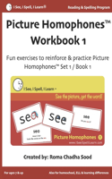 Picture Homophones(TM) Workbook 1 (I See, I Spell, I Learn(R) - Reading & Spelling Program)